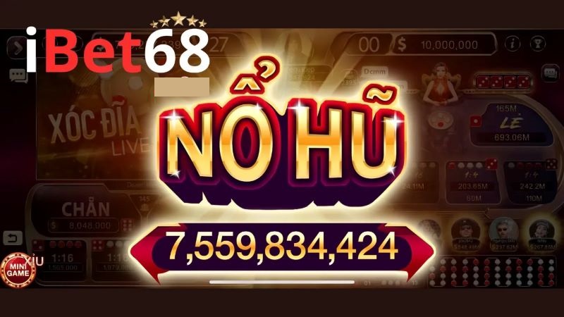 Nổ hũ IBET68 cơ hội trúng jackpot khủng 